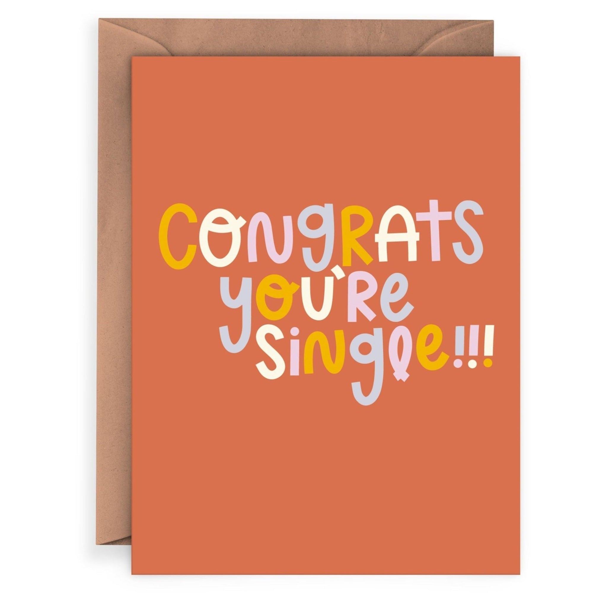 Card - Congrats You're Single - Gift & Gather