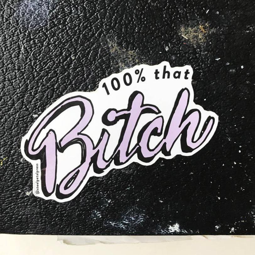 Sticker - That Bitch - Gift & Gather