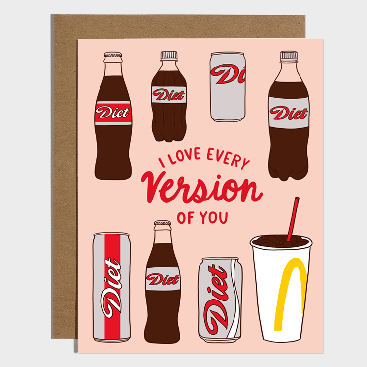 Card - I Love Every Version Of You
