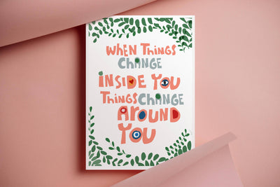 When Things Change Inside You