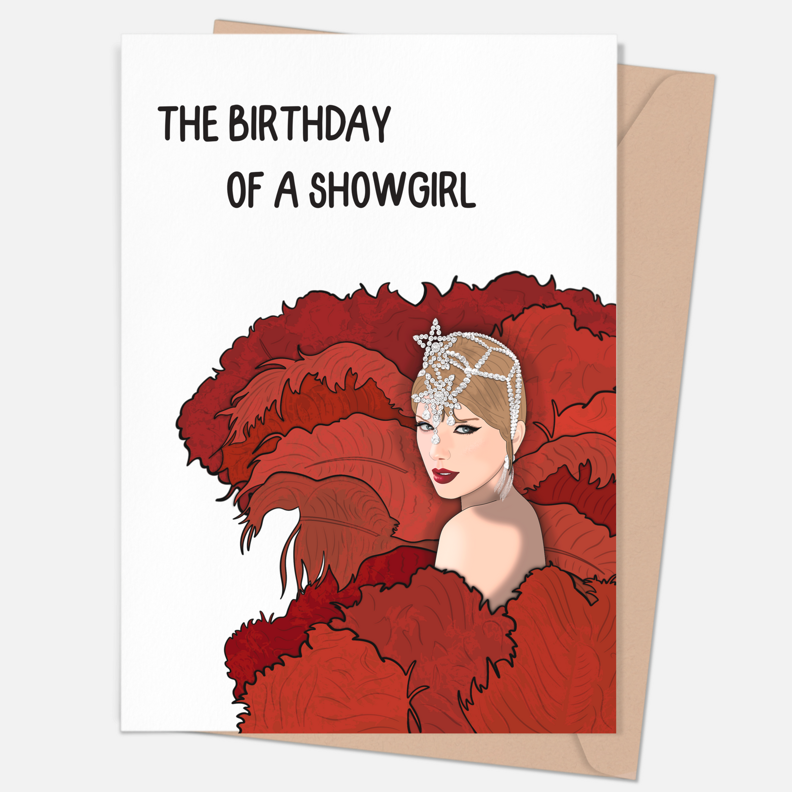 Greeting card with illustration of a showgirl and text 'The Birthday of a Showgirl' on a white background.
