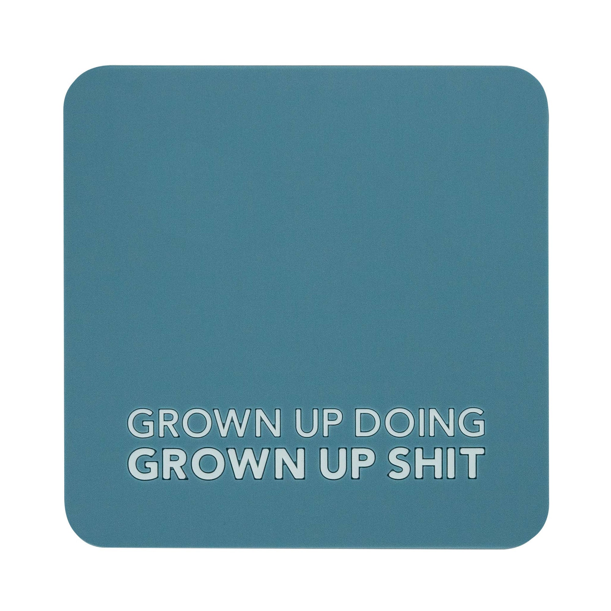 Coaster - Grown Up