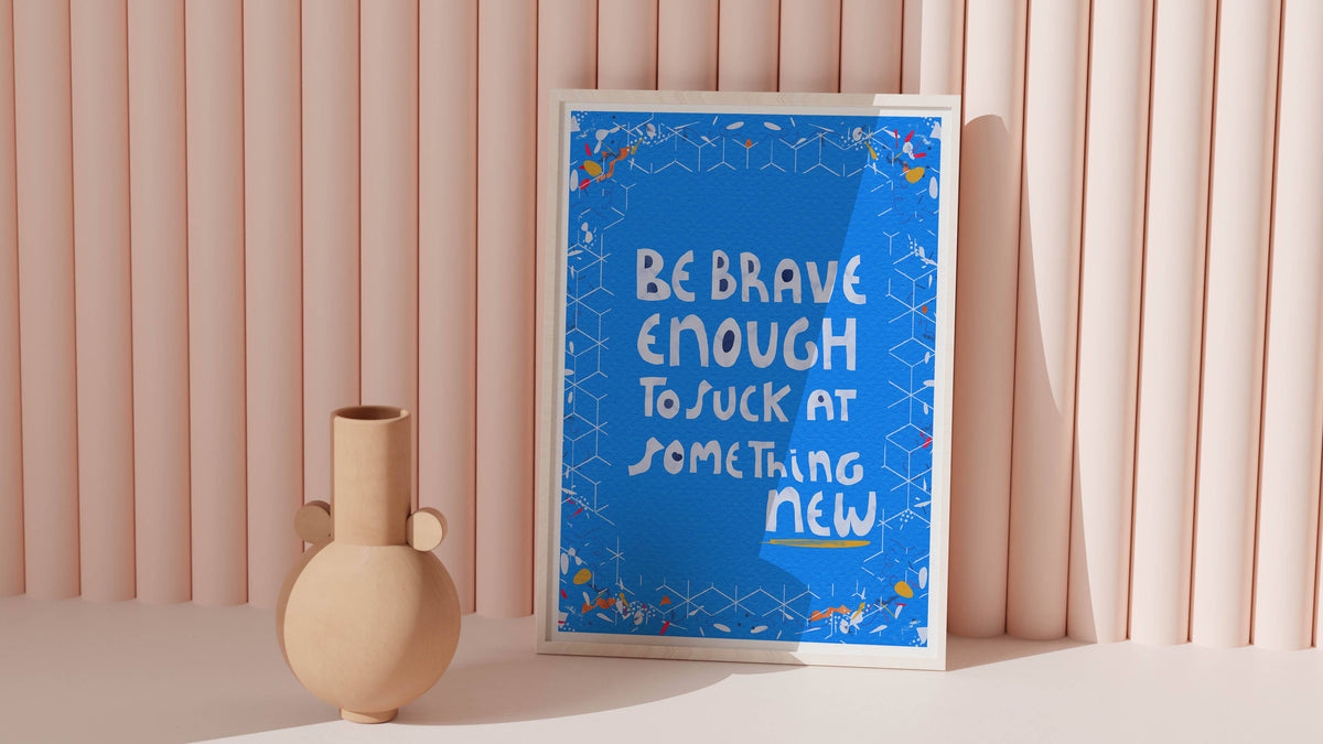 Card - Be Brave Enough