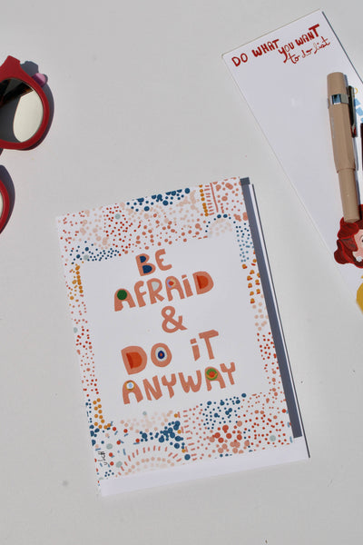 Card - Be Afraid and Do it Anyway
