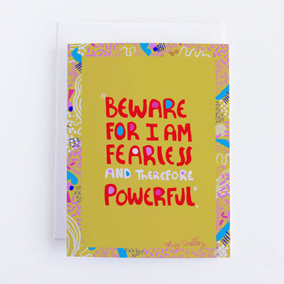 Card - Beware For I Am Fearless