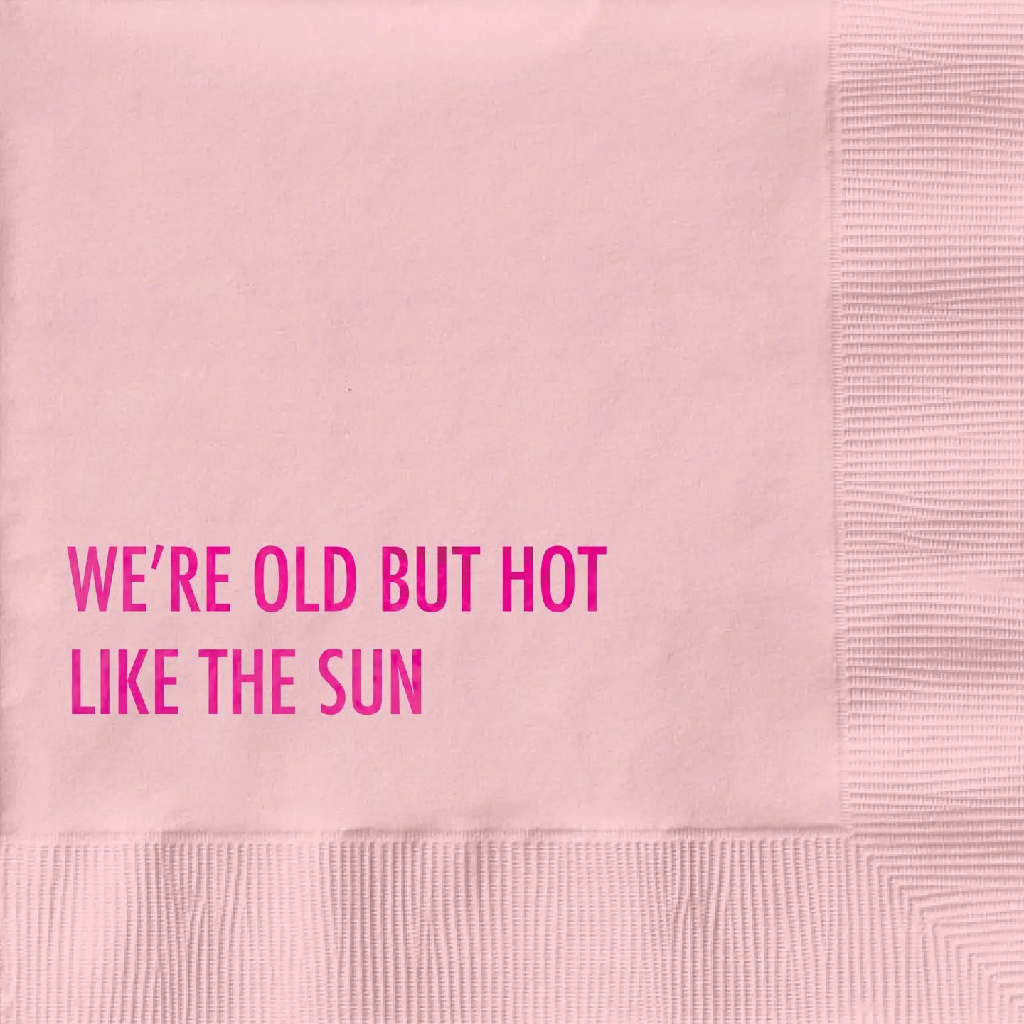 Cocktail Napkin - Old But Hot