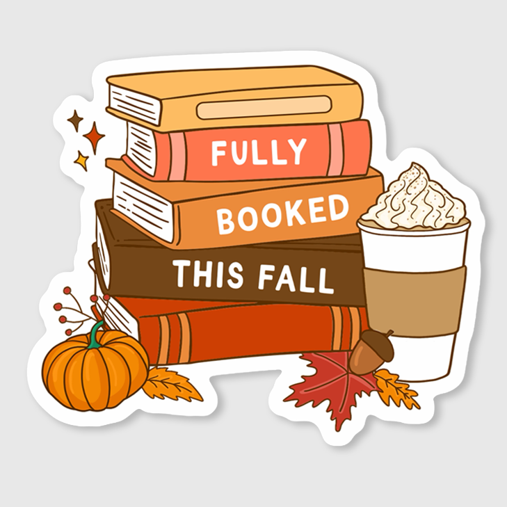 Sticker - Fully Booked This Fall