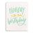 Card - Hooray! - Gift & Gather