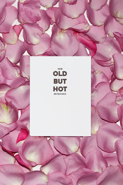 Card - Old But Hot - Gift & Gather