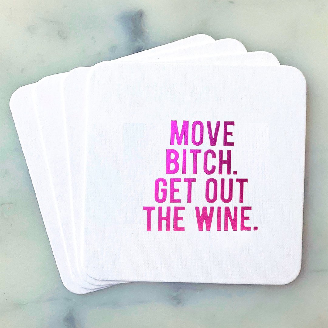 Coasters - Get Out The Wine - Gift & Gather