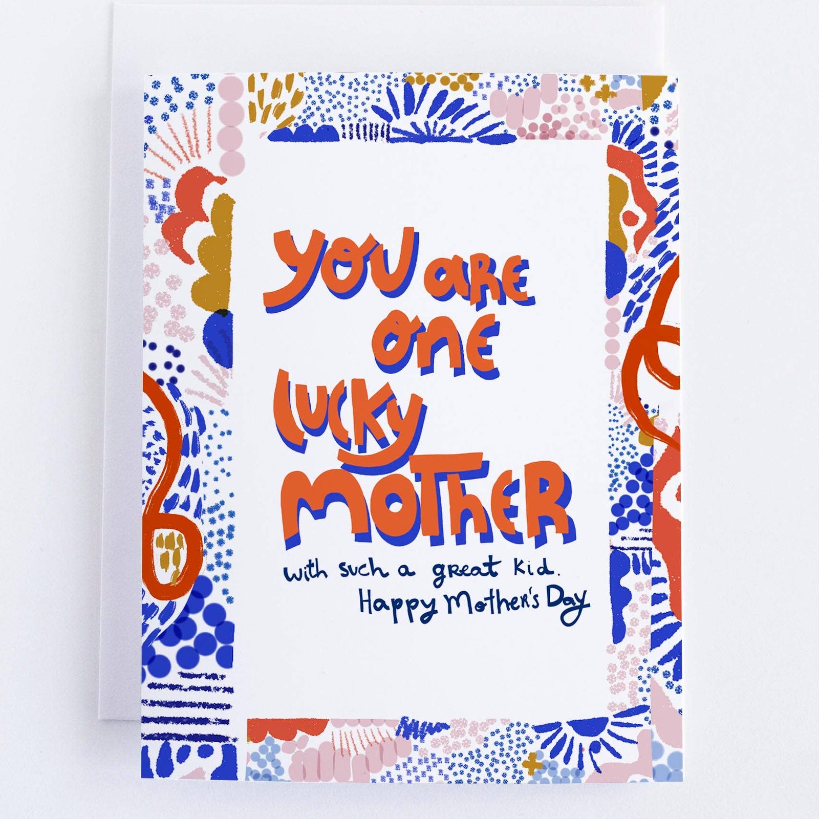 Card – You Are One Lucky Mother