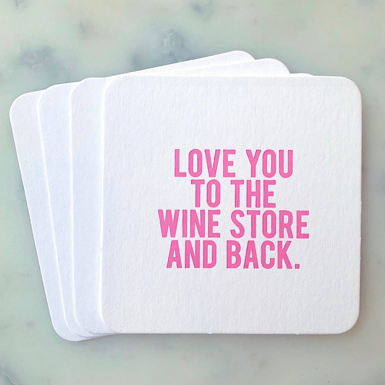Coasters - Love You to the Wine