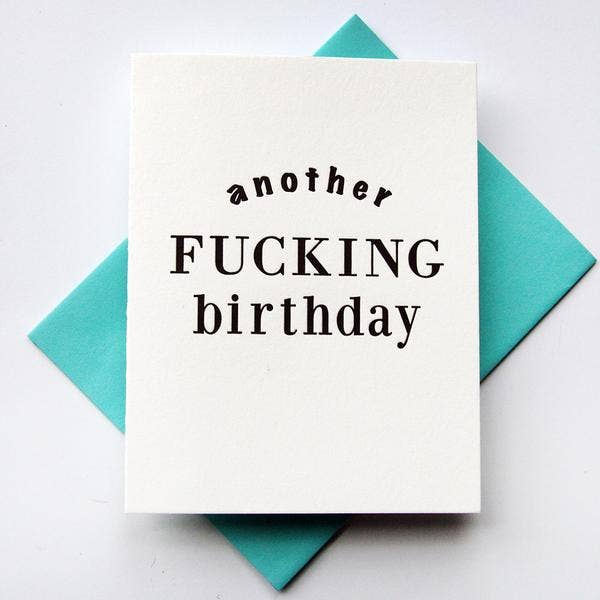 Card - Another F*ing Birthday - Gift & Gather