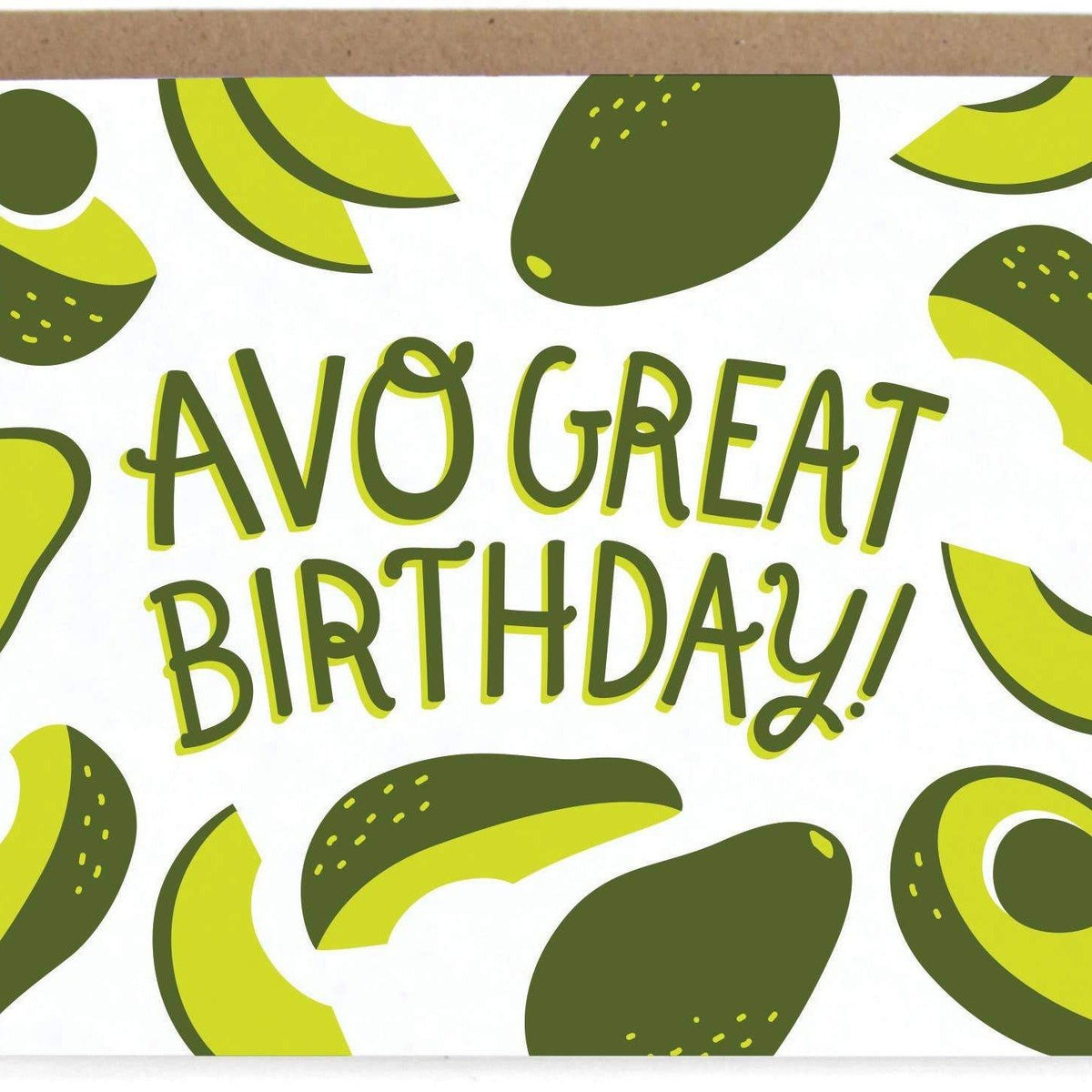 Card - Avo Great Birthday - Gift & Gather