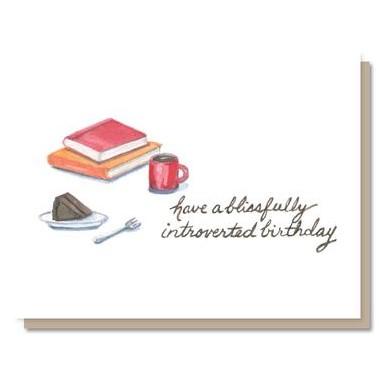 Card - Blissfully Introverted Birthday - Gift & Gather