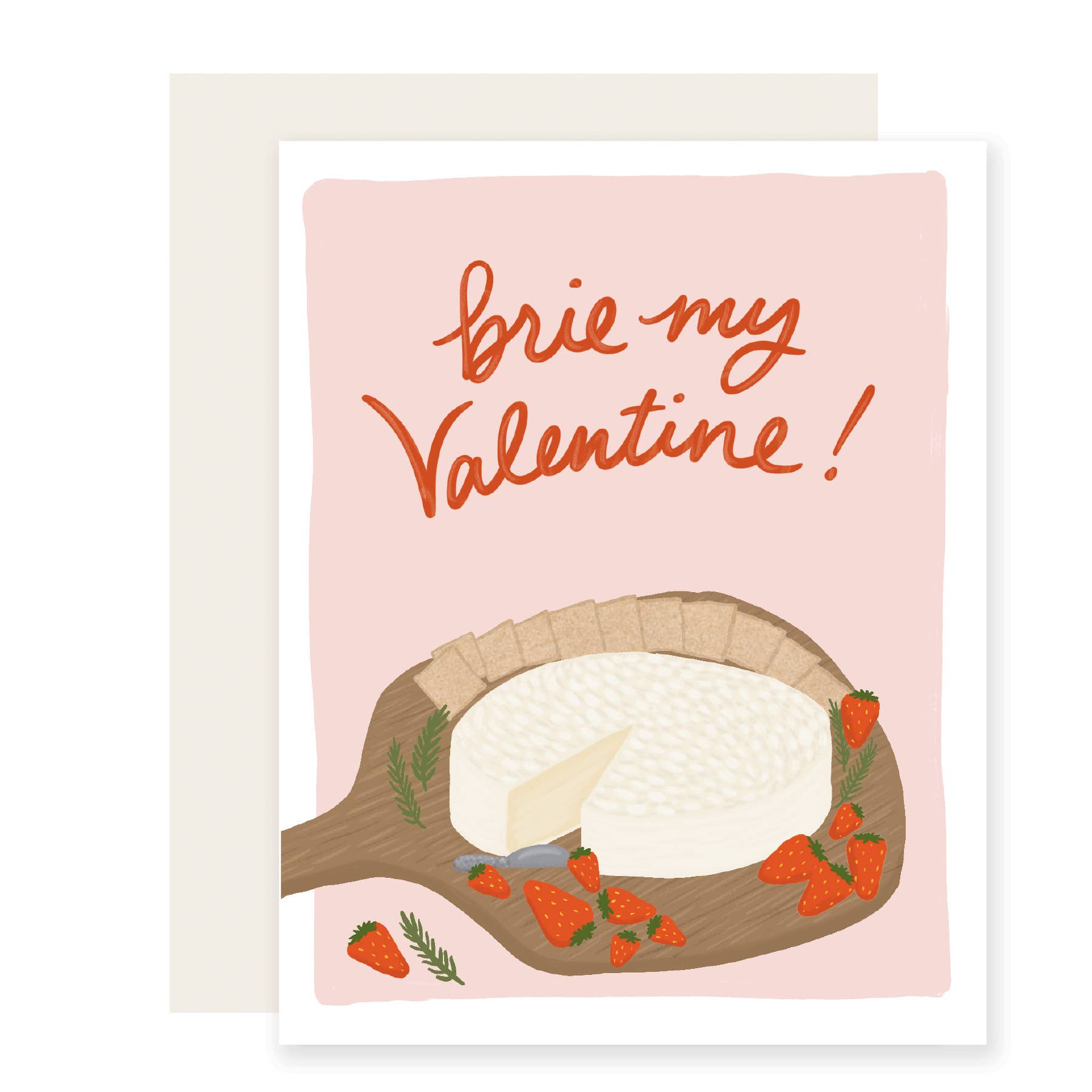 Card - Brie My Valentine - Gift & Gather