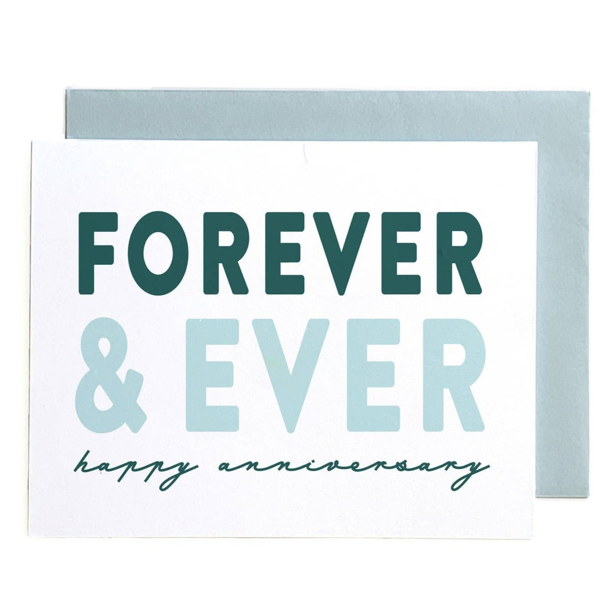Card - Forever & Ever, Happy Anniversary - Gift & Gather