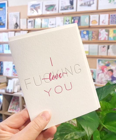 Card - I F*ing Love You - Gift & Gather