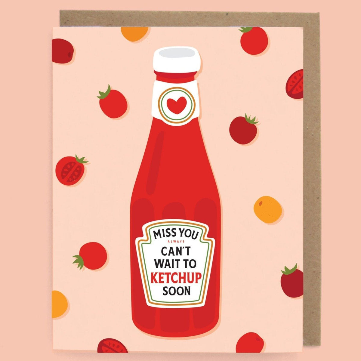 Card - Ketchup Soon - Gift & Gather