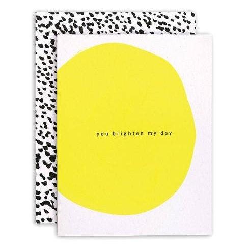 Card - Letterpress - You Brighten My Day - Gift & Gather