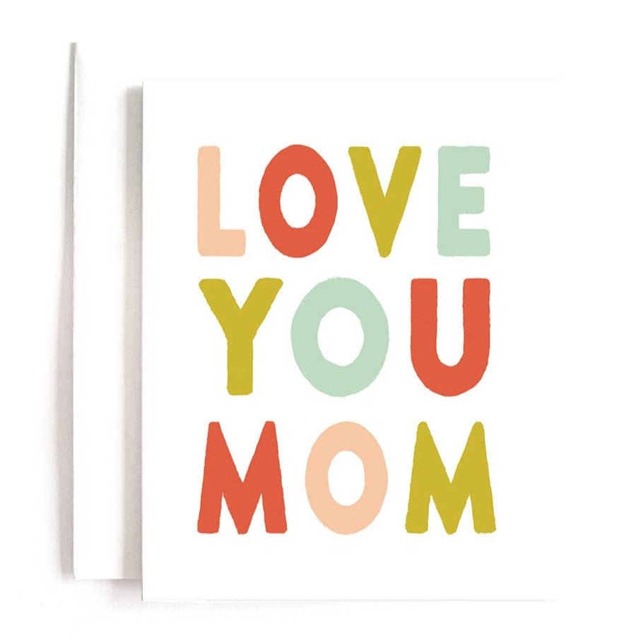 Card - LOVE YOU MOM - Gift & Gather