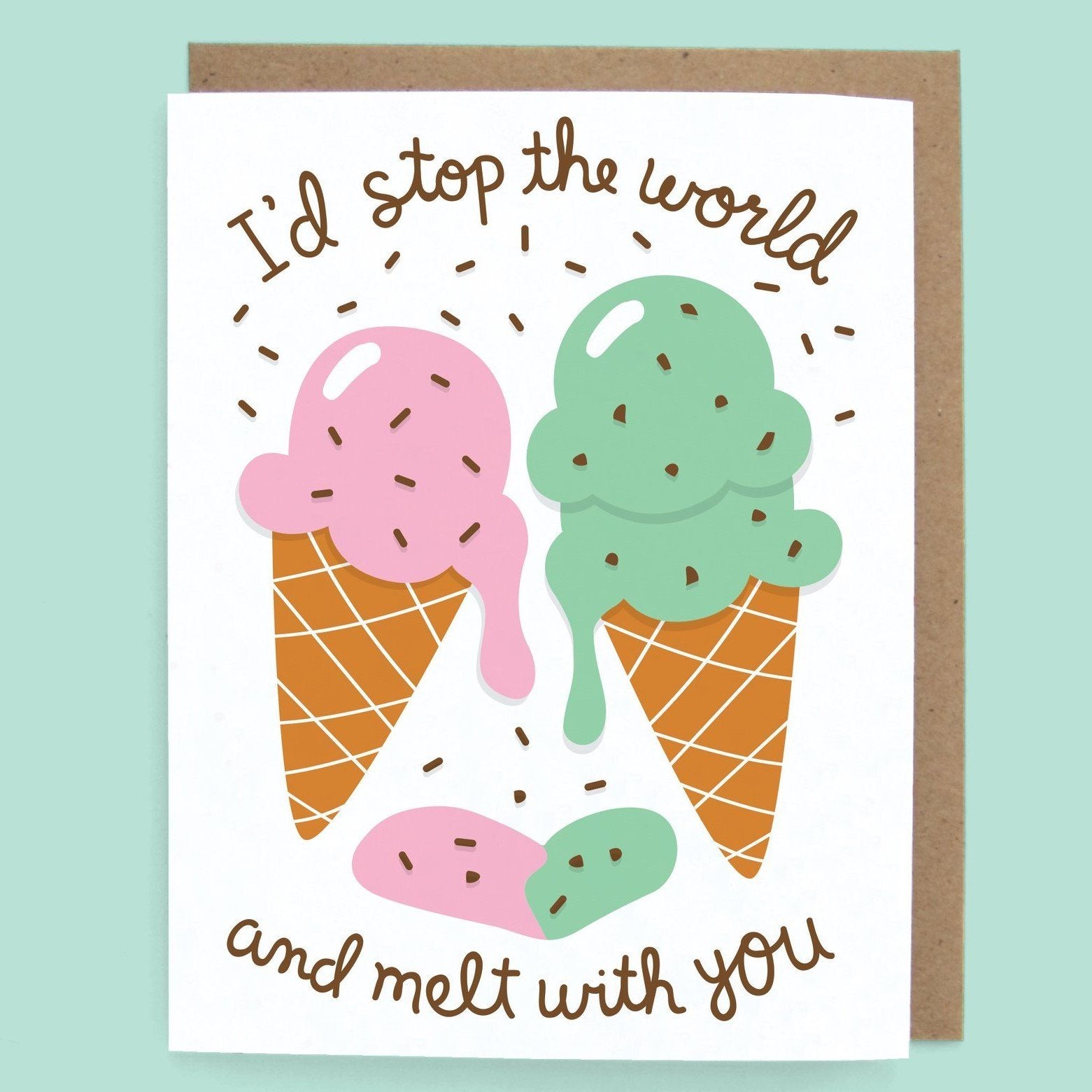 Card - Melt with You Ice Cream - Gift & Gather