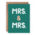Card - Mrs & Mrs - Gift & Gather