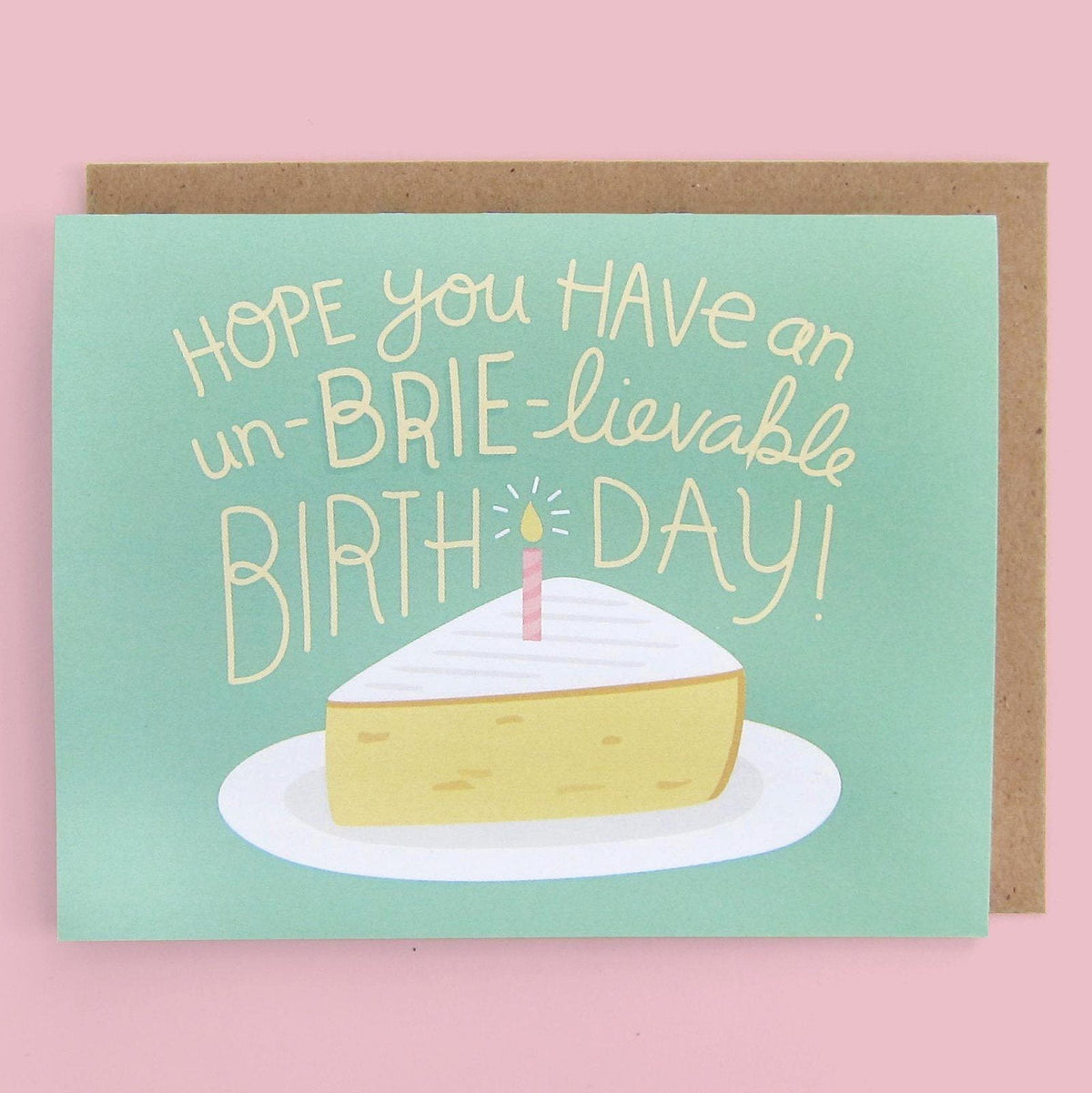 Card - Un-BRIE-lievable Birthday - Gift & Gather
