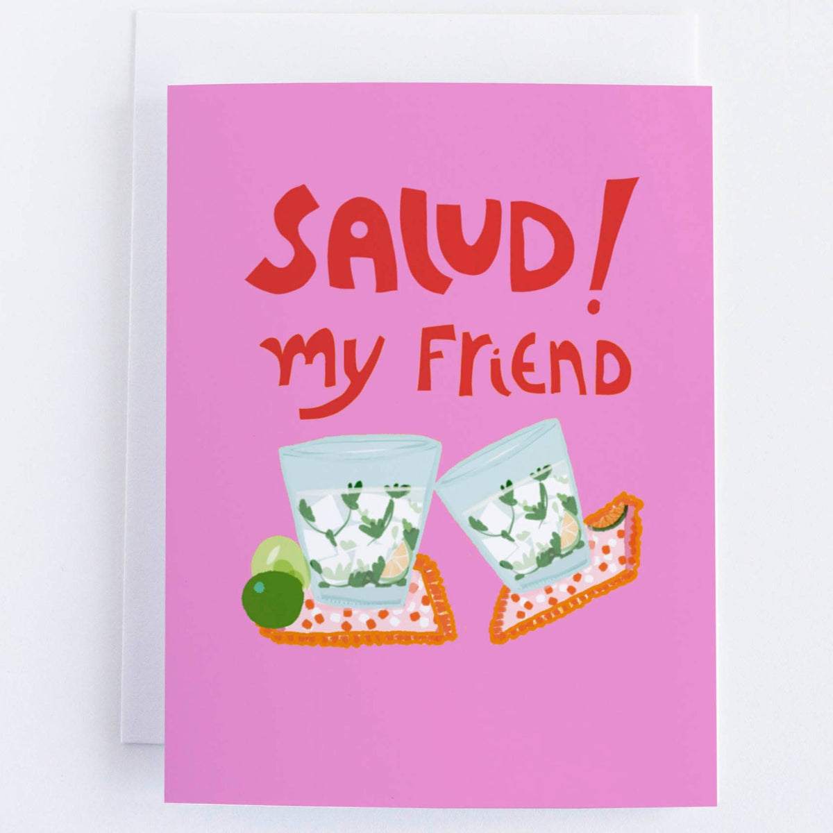 Cheers My Friend-Salud Amiga Greeting Card - Gift & Gather