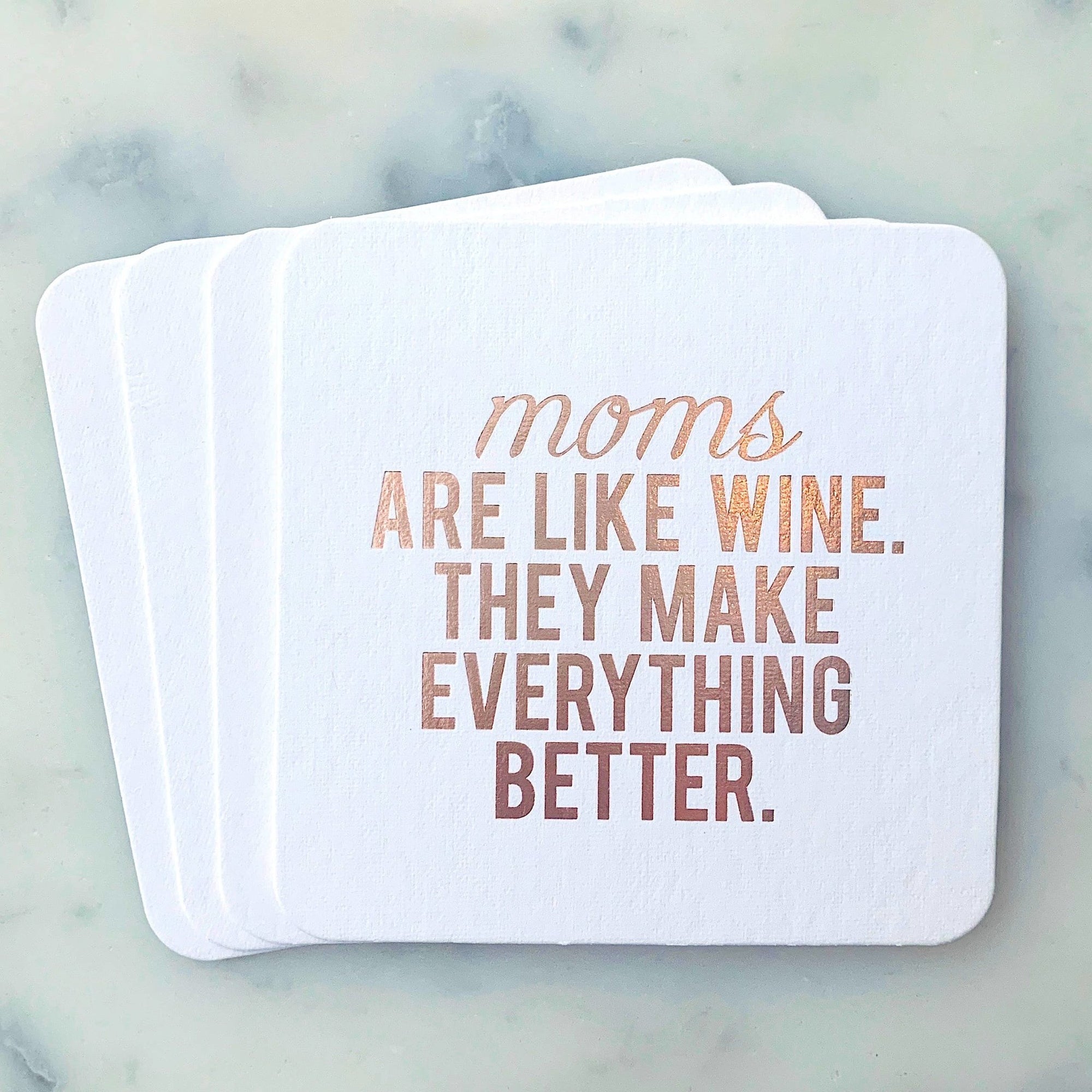 Coasters - Moms Are Like Wine - Gift & Gather