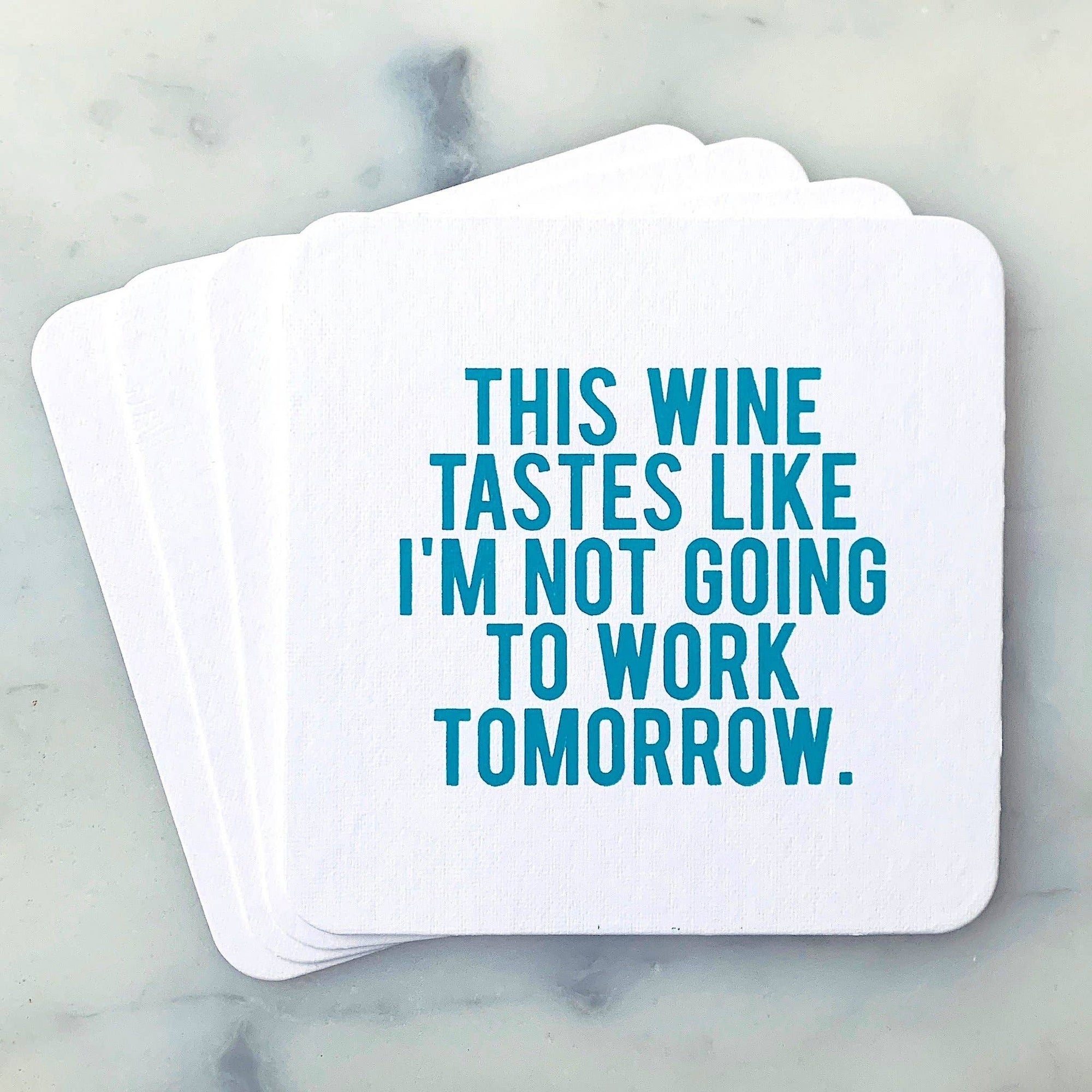 Coasters - Not Going To Work - Gift & Gather