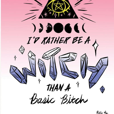 Digital Print - I'd Rather be a Witch - Gift & Gather
