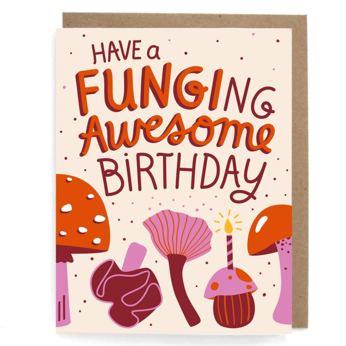 Funging Awesome Mushroom Birthday Card - Gift & Gather