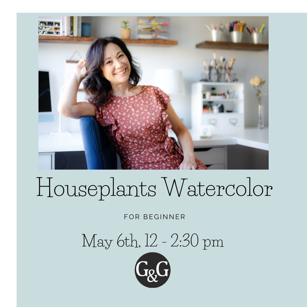 Houseplants Beginner Watercolor Workshop - May 6th from 12-2:30 pm. - Gift & Gather