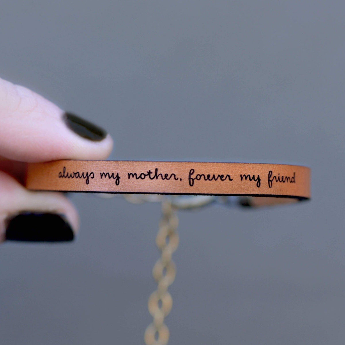 Leather Empowerment Bracelet - Always My Mother - Gift & Gather