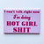 Magnet - Hot Girl Shit - Gift & Gather
