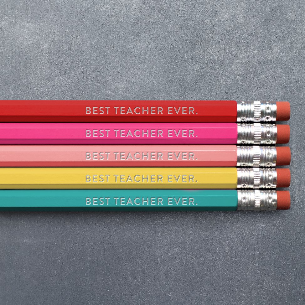 Pencils - Pack Of 5 - Best Teacher Ever - Gift & Gather
