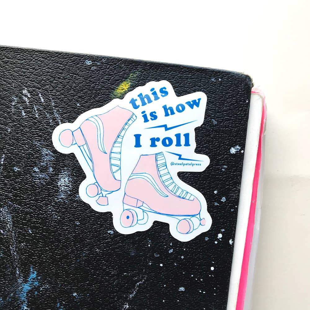 Sticker - How I Roll - Gift & Gather