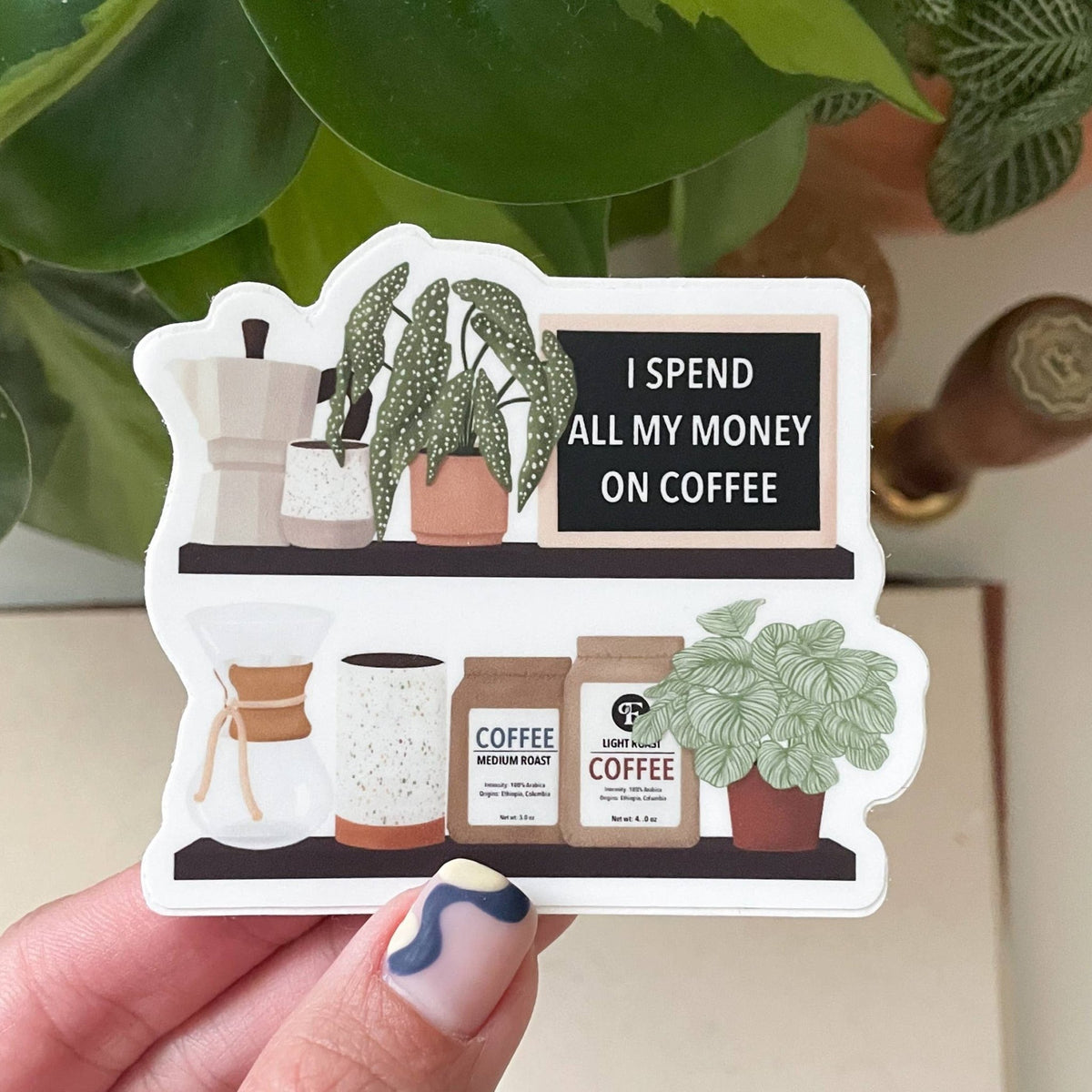 Sticker - I Spend All My Money On Coffee - Gift & Gather