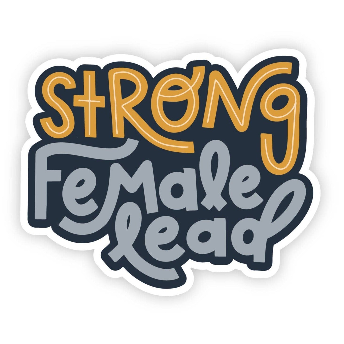 Sticker - Strong Female Lead - Gift & Gather