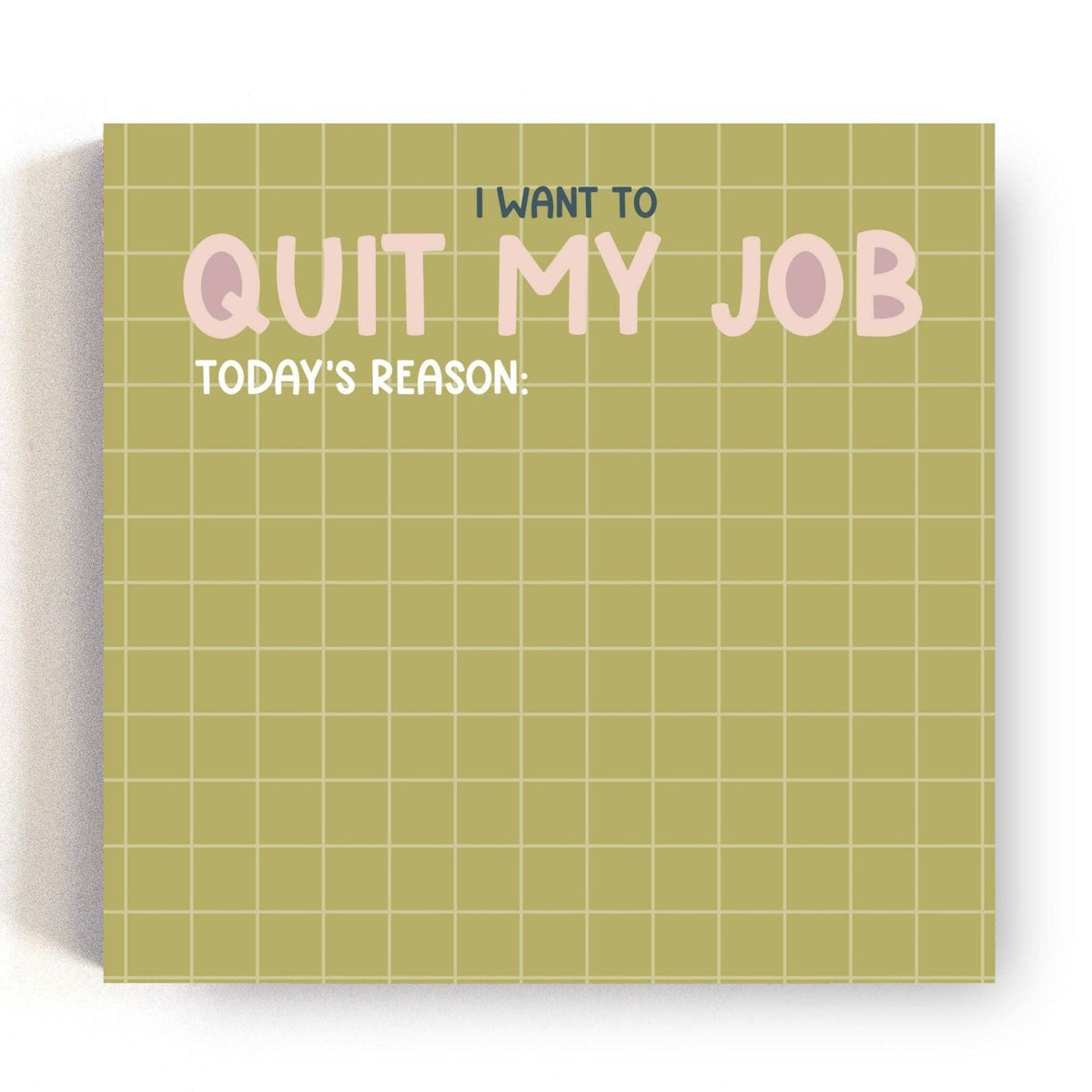 Sticky Notes - I Want to Quit My Job - Gift & Gather