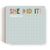 Sticky Notes - She Did It Feminist You Go Girl - Gift & Gather