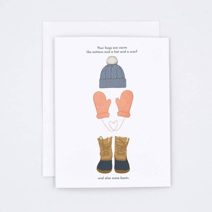 Your hugs are warm like mittens and a hat and a scarf - Gift & Gather