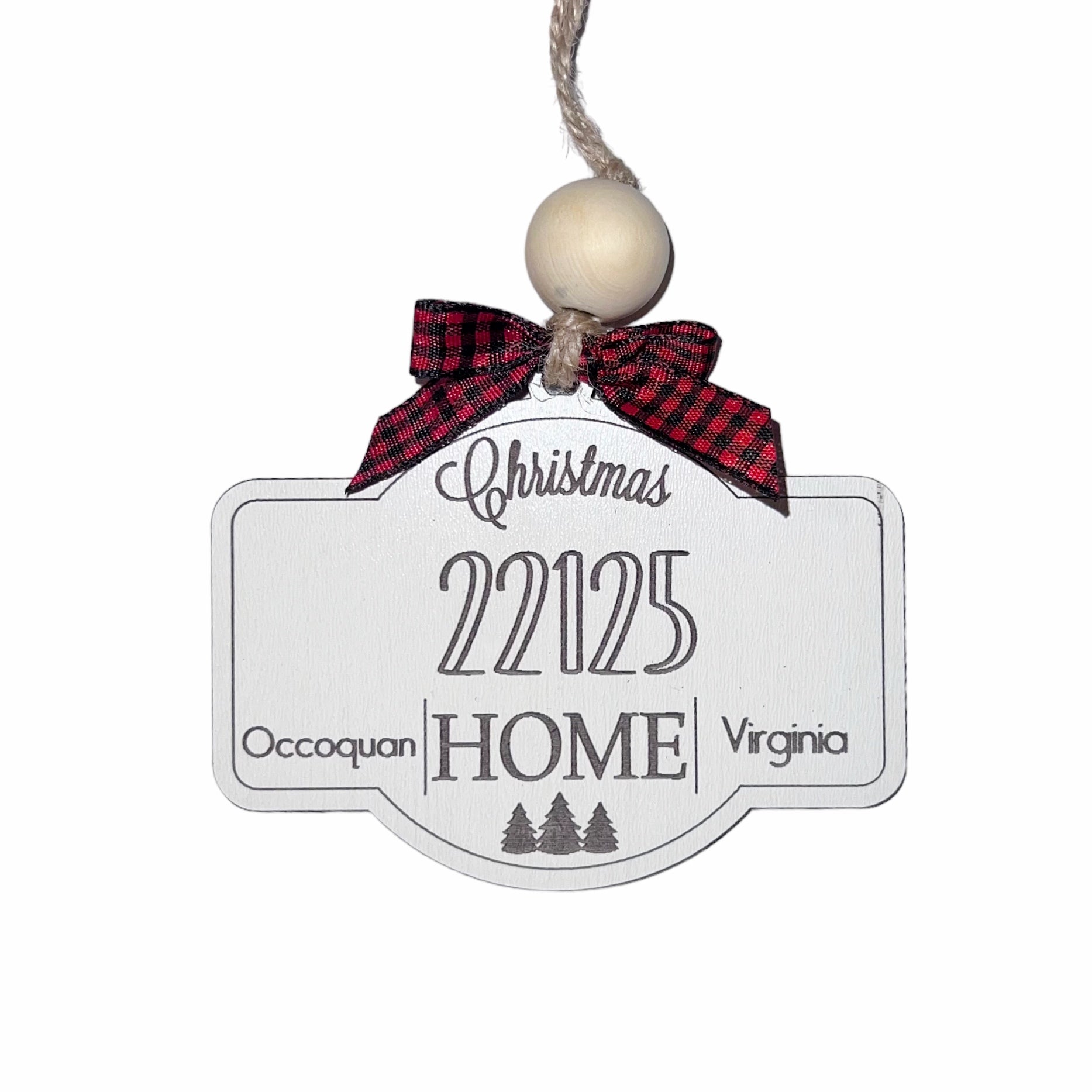 Zip Code Ornament- NO place like home - Occoquan, VA - Gift & Gather